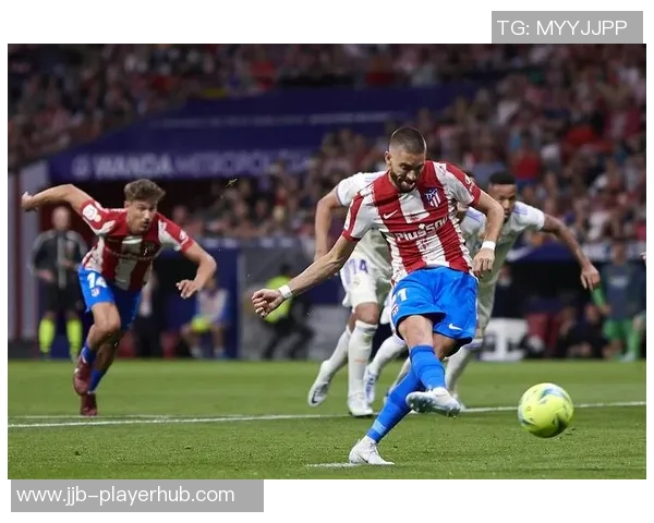 西甲精彩对决马竞逆转本菲卡引发全场热议与关注 西甲精彩对决马竞逆转本菲卡引发全场热议与关注